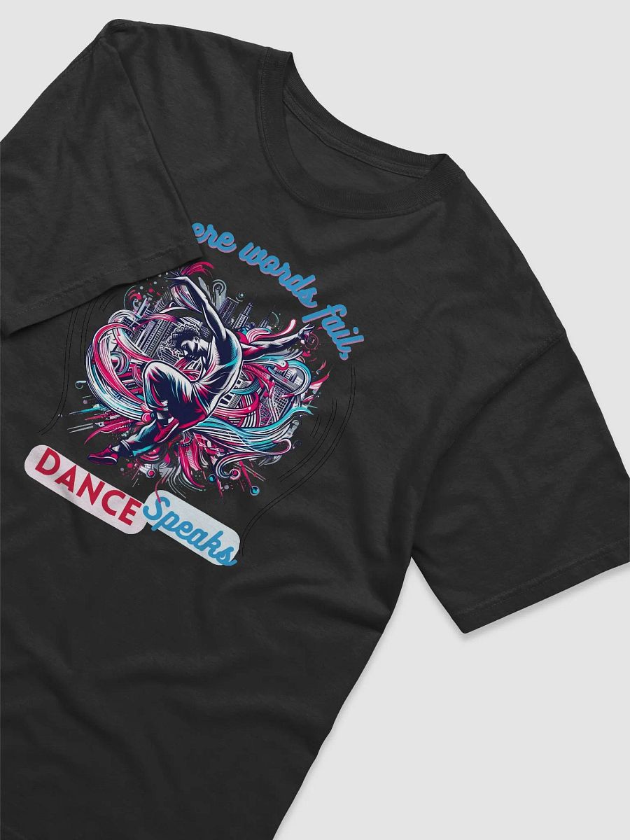 Where words fail, Dance speak design _Comfort Colors Garment-Dyed Heavyweight T-Shirt product image (3)