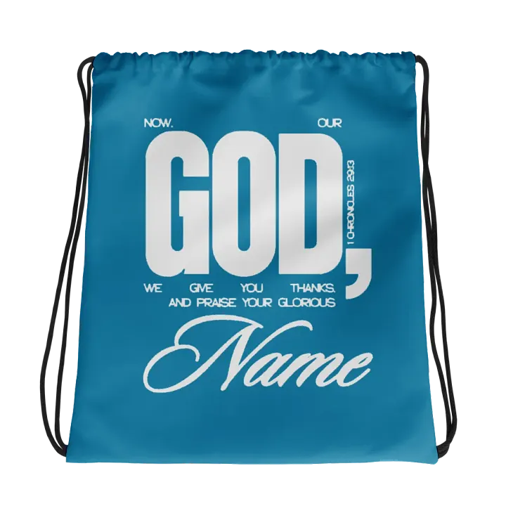 Copy of "1 Chronicles 29:13" Drawstring Bag – Season 3 Collection product image (1)