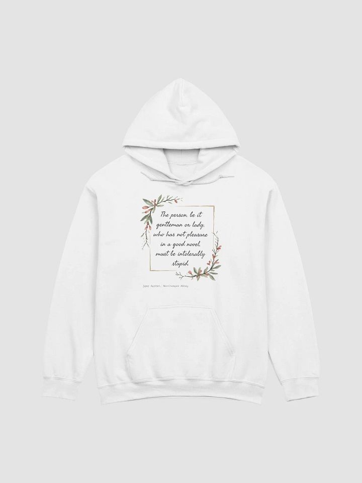 Pleasure in a Good Novel Austen Hoodie product image (1)