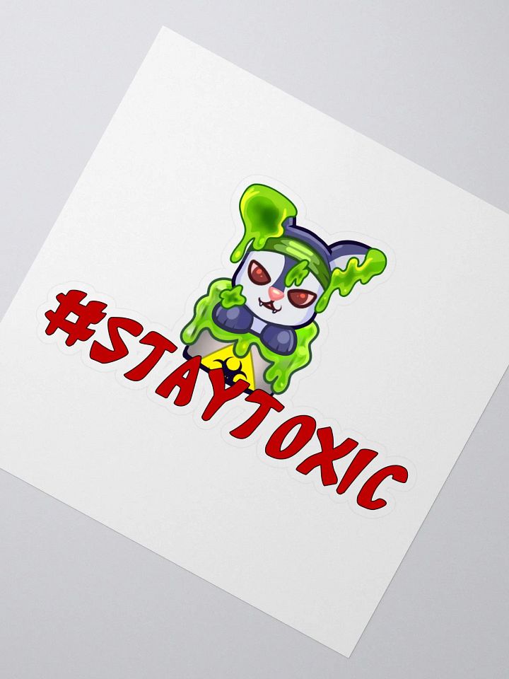 Stay Toxic Sticker product image (2)