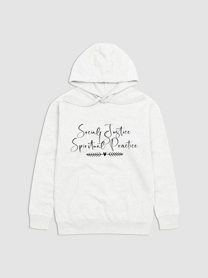 Social Justice IS Spiritual Practice 1 Hoodie product image (7)