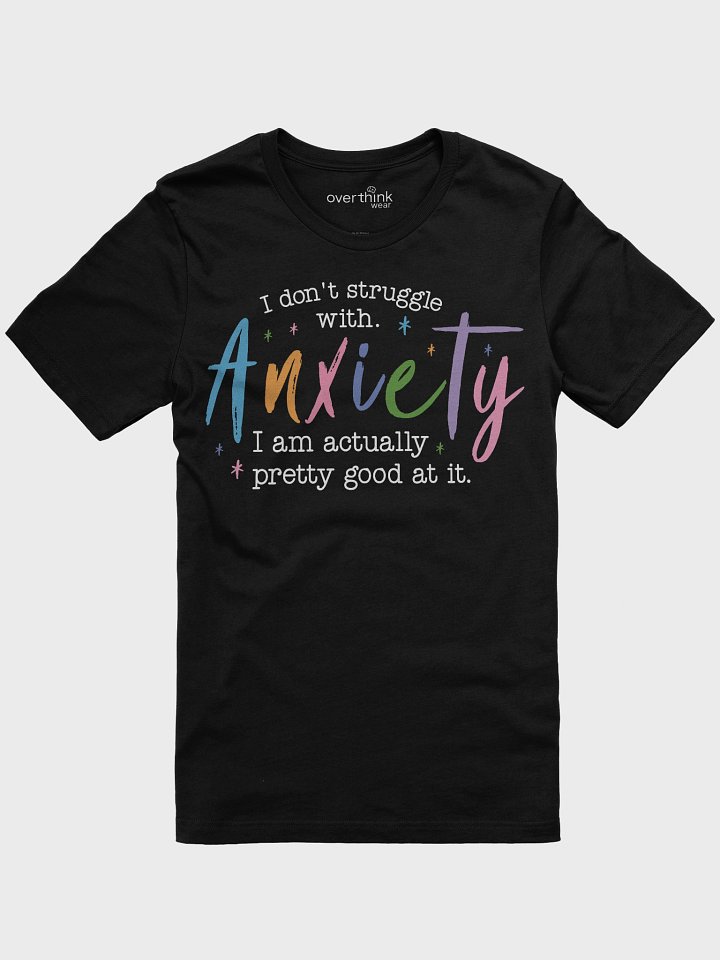 Anxiety T-Shirt | Mental Health Awareness Tee product image (1)