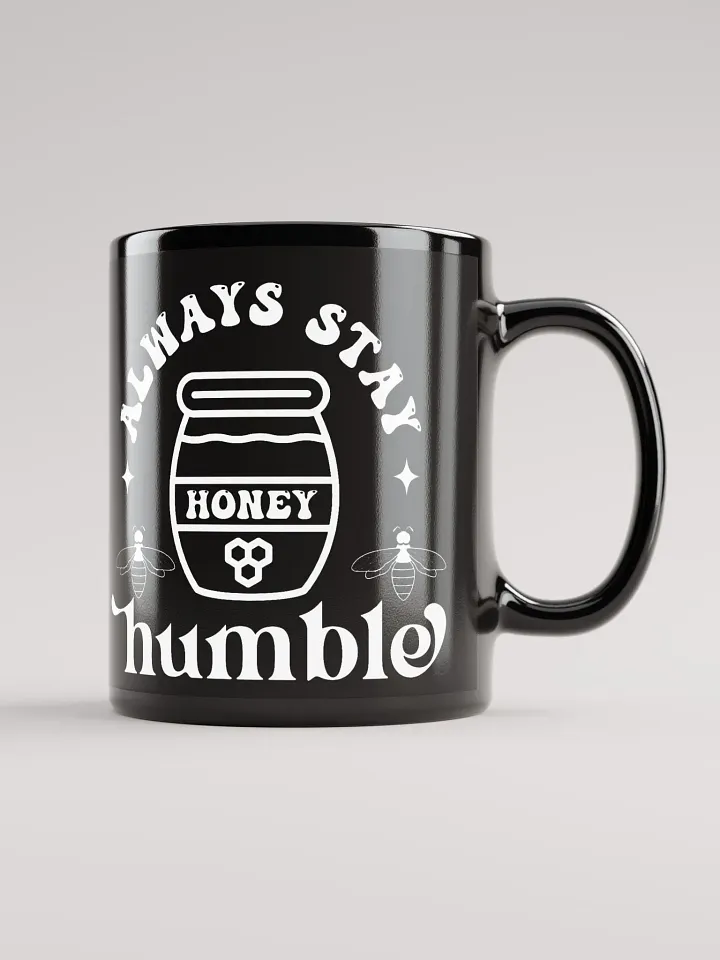 Always Stay Humble Mug product image (2)