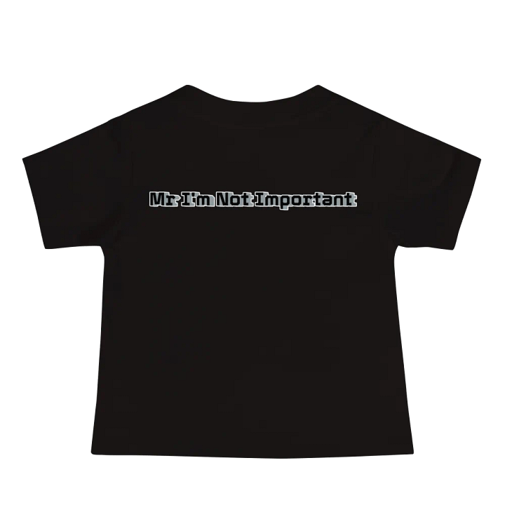 Baby Jersey Short Sleeve Tee - Mr I'm Not Important product image (2)