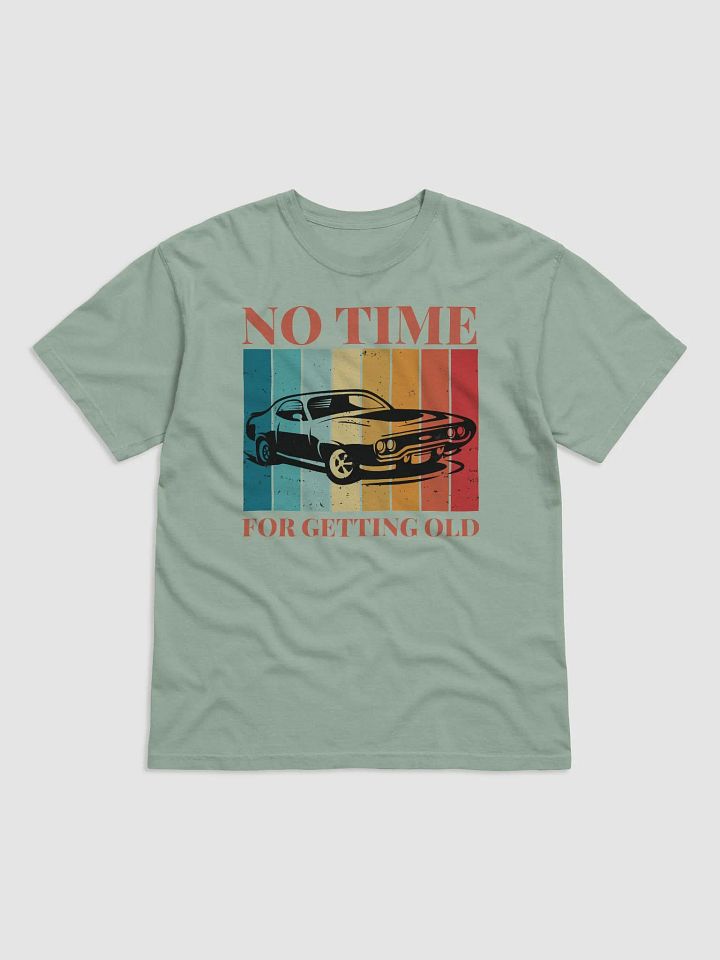 No Time For Getting Old Classic Mucle Car T-shirt product image (7)