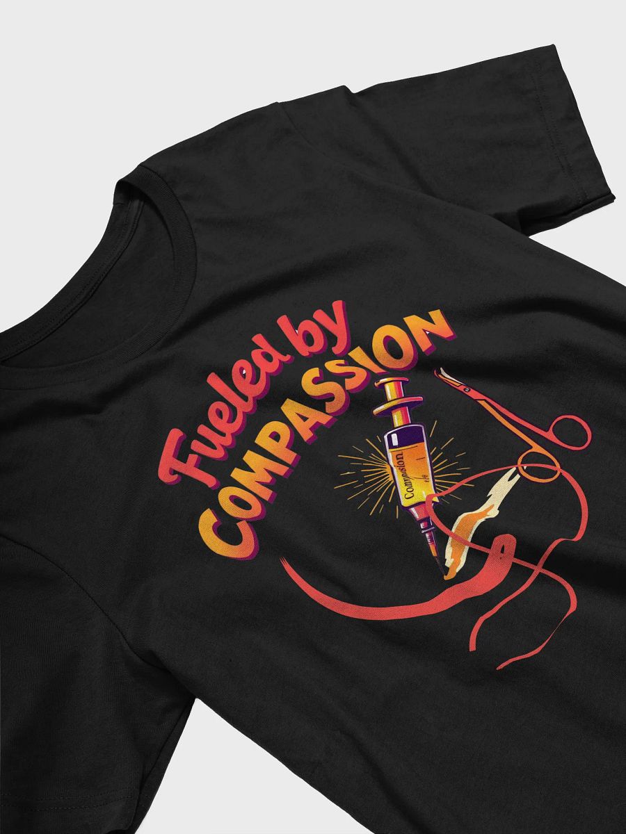 Fueled by Compassion, Compassionate Care, suture, syringe Graphic T-Shirt product image (24)