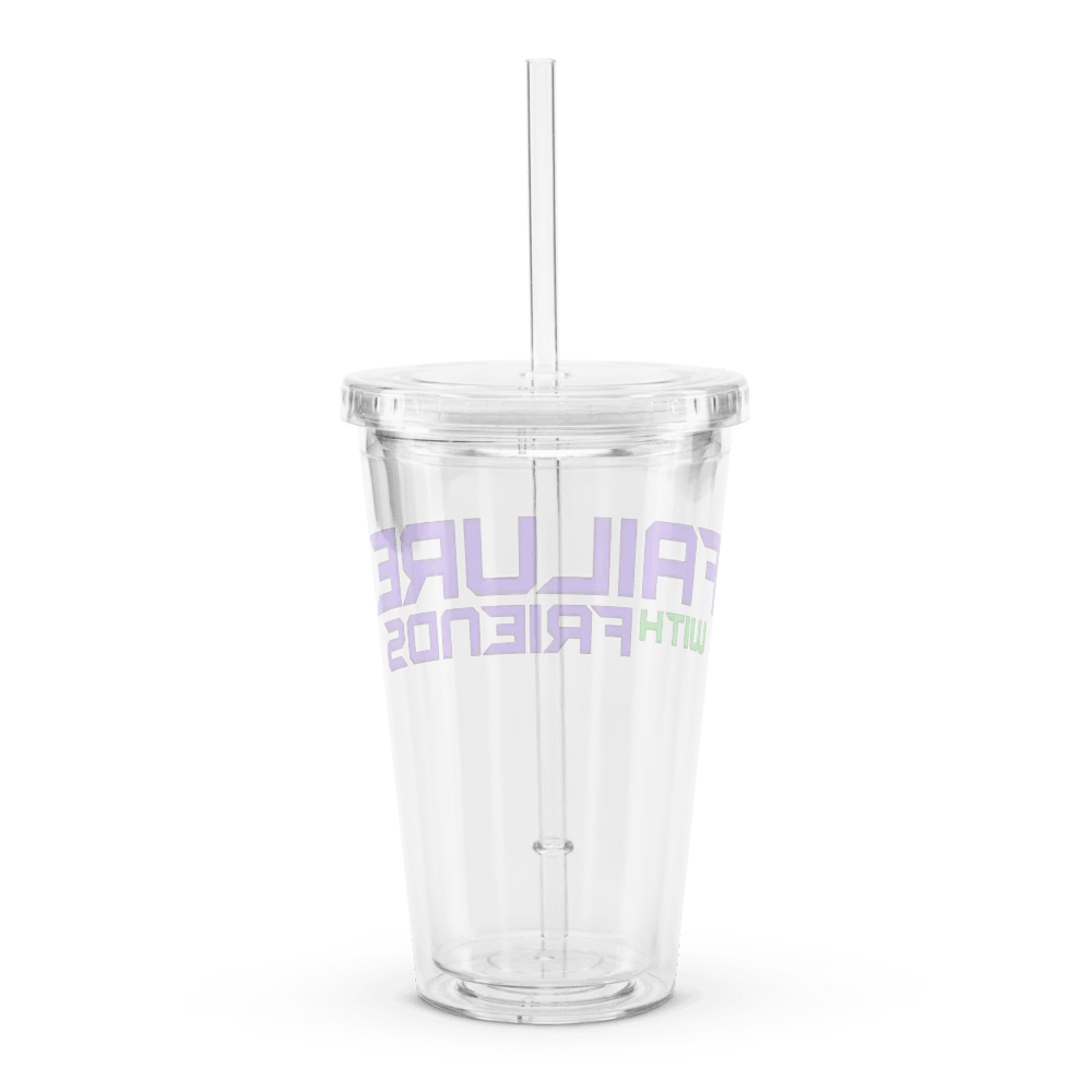 Failure With Friends Clear Plastic Tumbler product image (2)