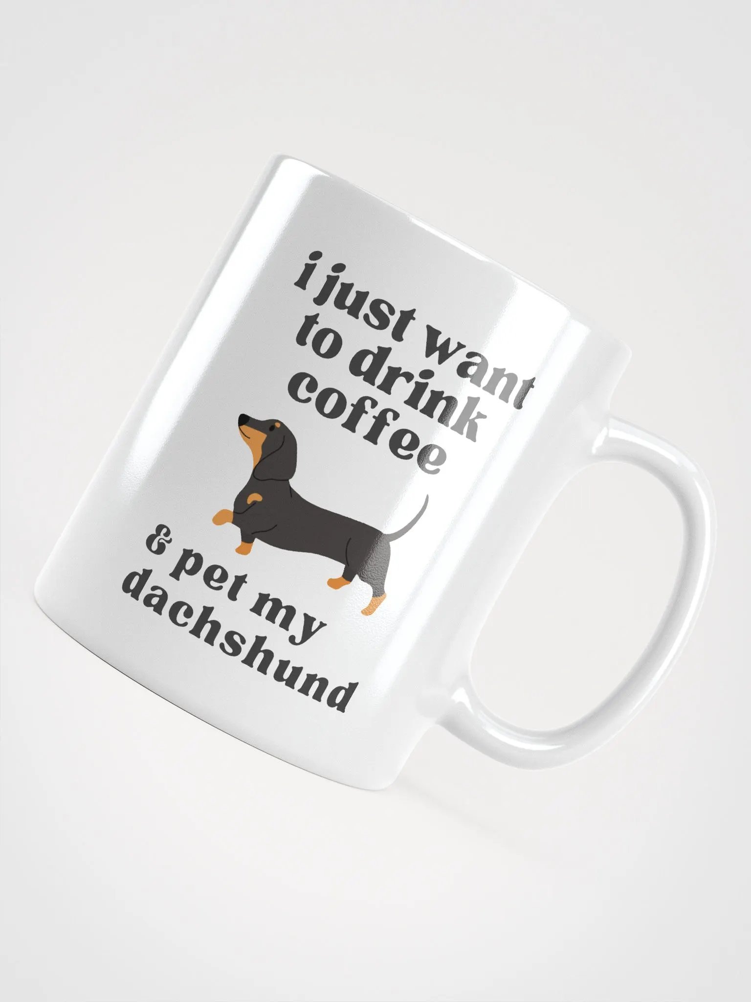 i just want to drink coffee & pet my dachshund - Glossy Mug product image (4)