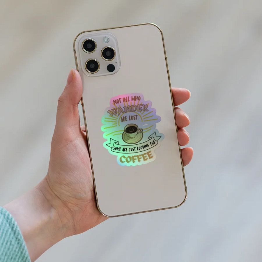 Not all who wander are lost. Some are just looking for coffee. - Whimsical sticker product image (6)