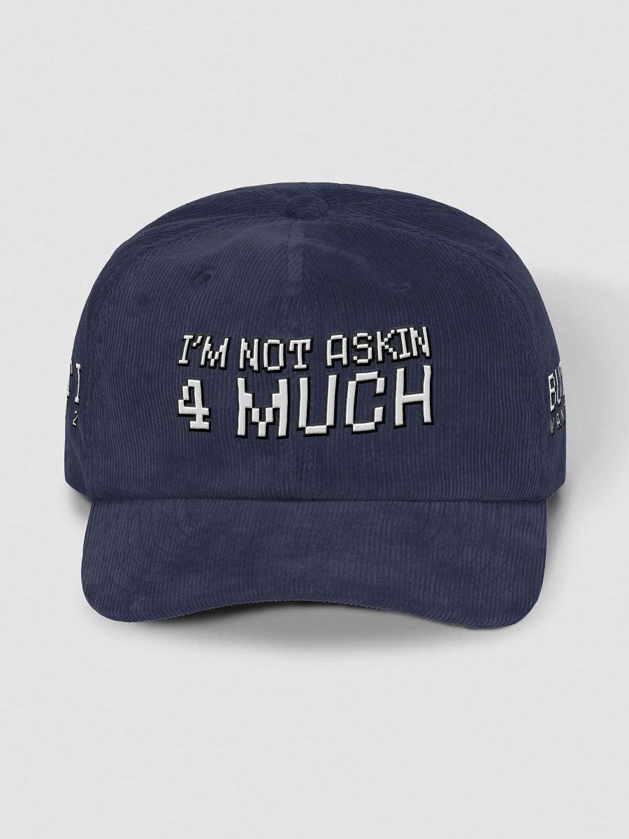 not askin 4 much - corduroy hat product image (1)