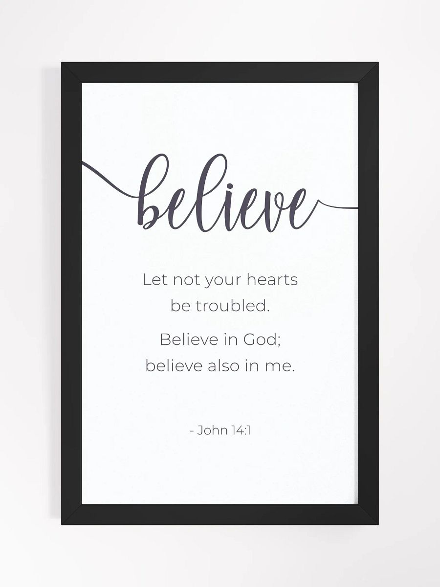 Christian Wall Art - John 14:1 'Believe In God' with Elegant Frame product image (1)