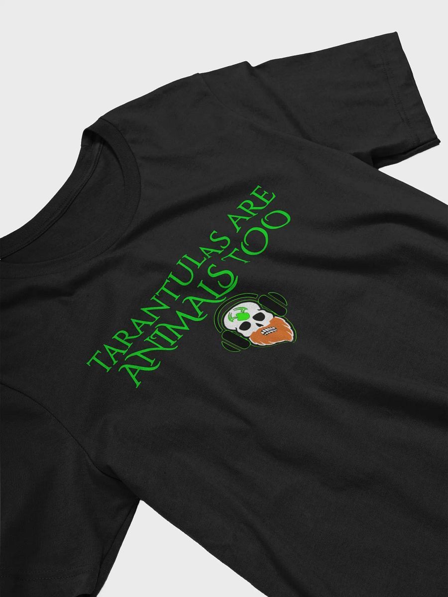 Tarantulas Are Animals Too Tshirt product image (3)