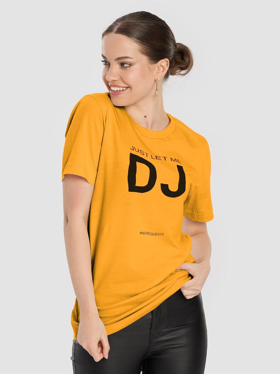 Just Let Me DJ (black print) product image (8)