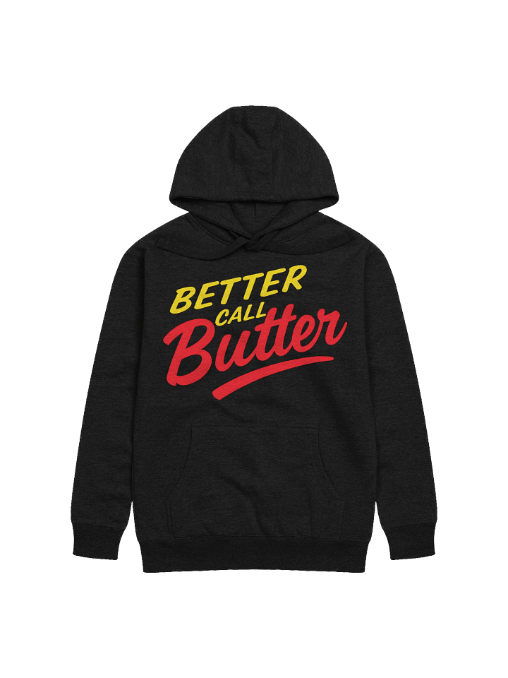 Better Call Butter Hoodie! product image (6)