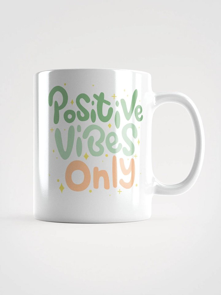 Positive Vibes Only Mug product image (1)
