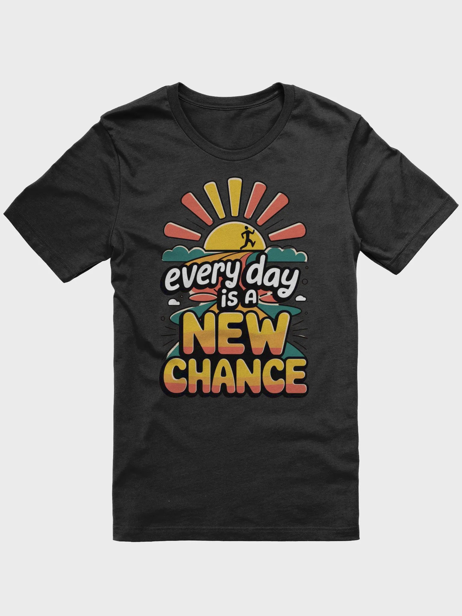 Every Day Is A New Chance T-Shirt product image (7)