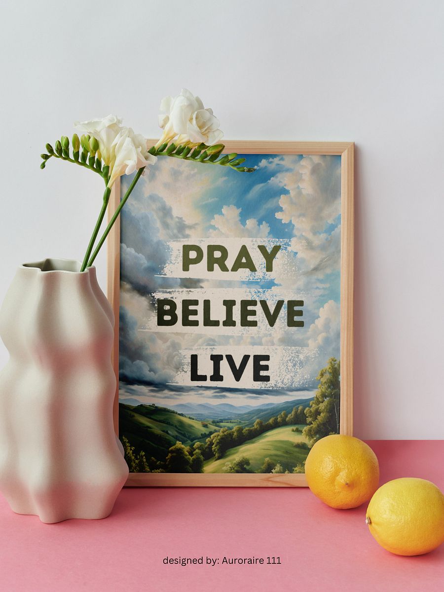 Pray, Believe, Live - Printable Wall Art | Digital Poster Download | Multiple Sizes Included product image (5)