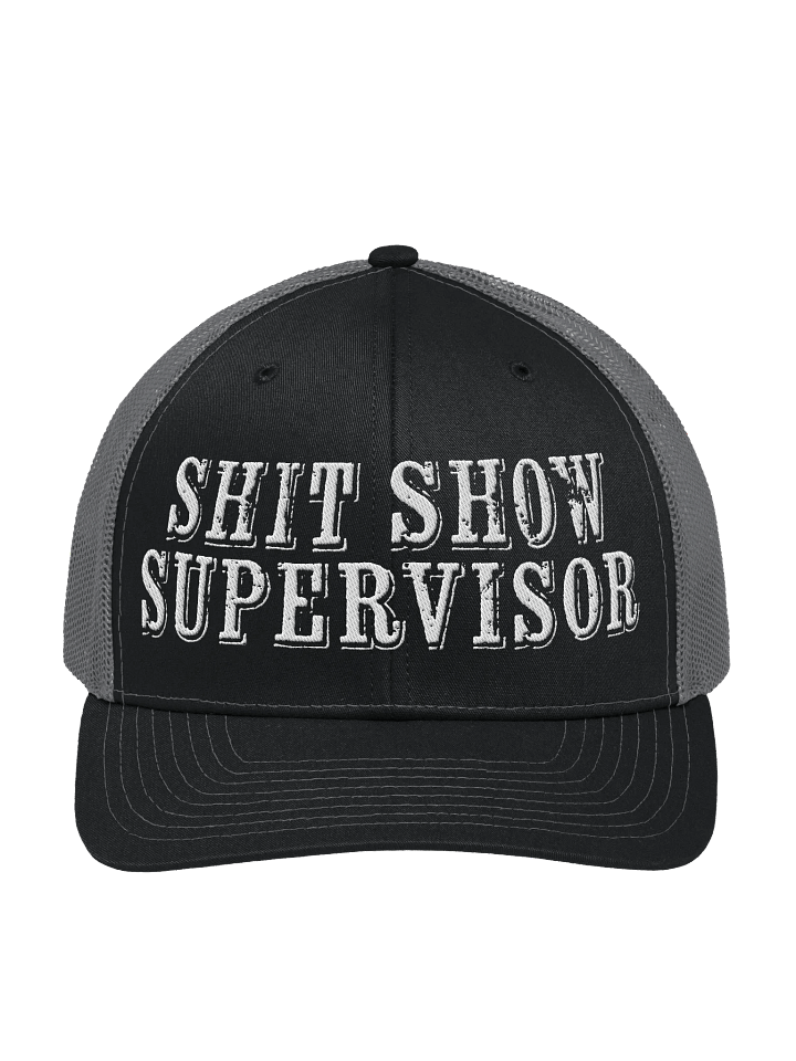 Sh*t Show Supervisor Trucker Hat product image (1)