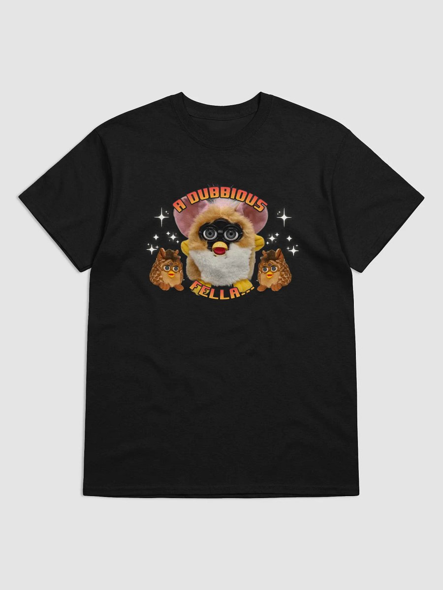 A Dubbious Fella... Unisex T-Shirt 1 product image (9)