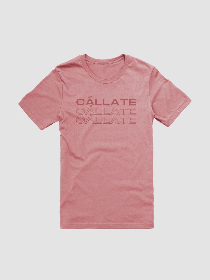 Cállate Camiseta Unisex product image (2)