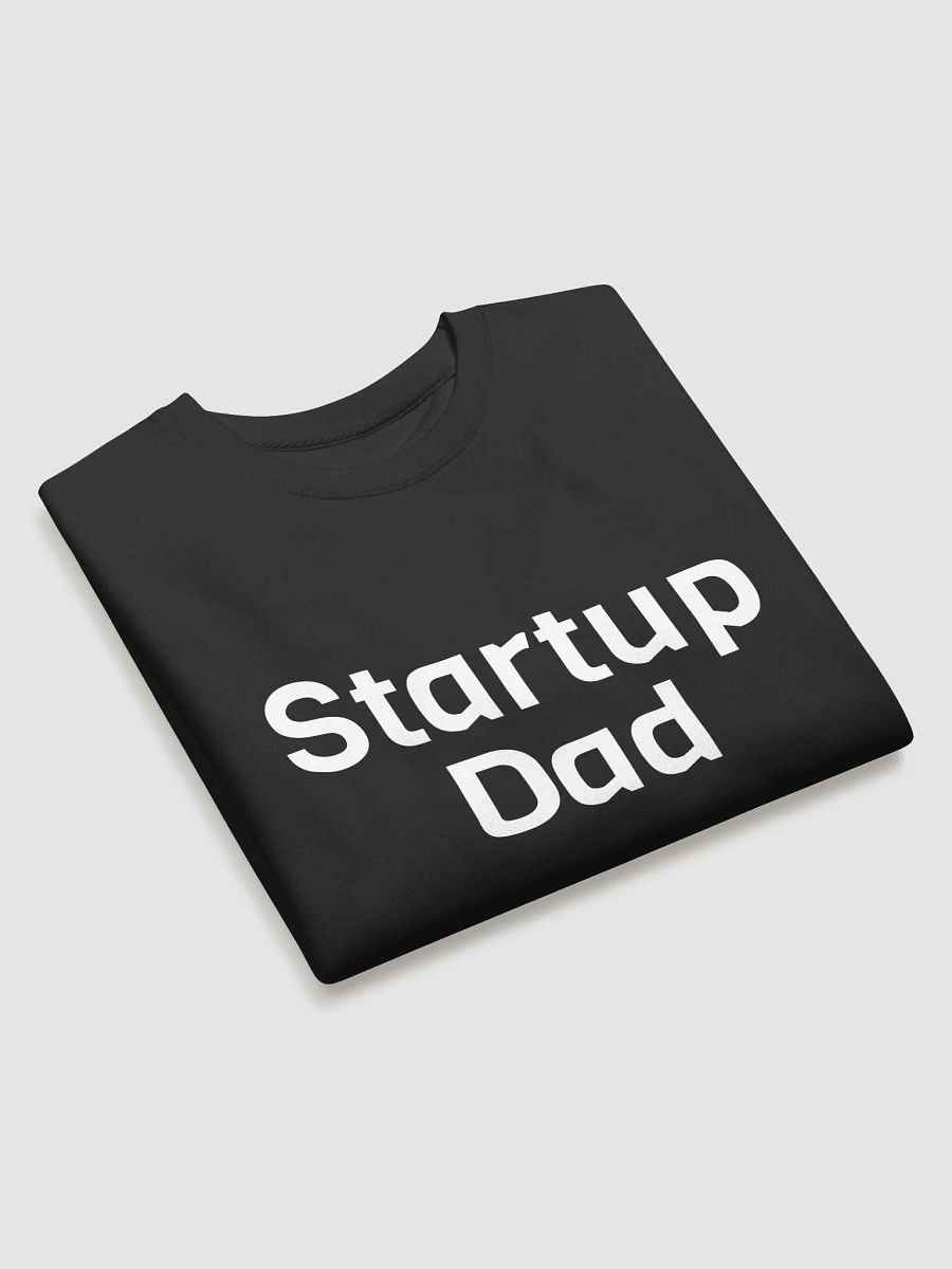 Startup Dad Sweatshirt product image (3)