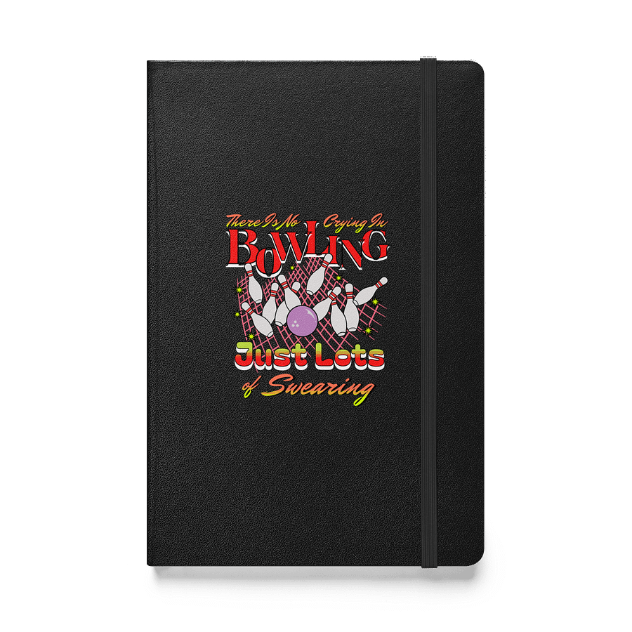 There Is No Crying In Bowling Just Lots Of Swearing Strike Notebook product image (1)
