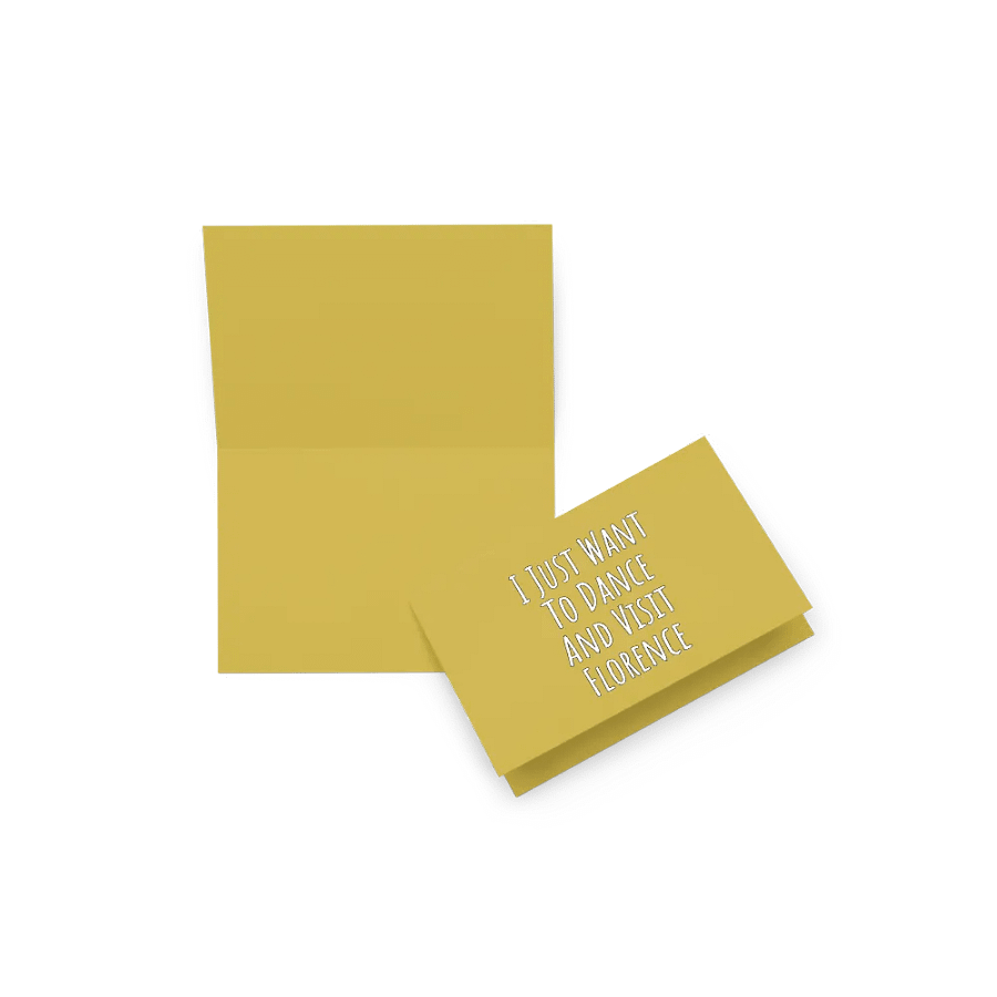 Florence Greeting card, I just want to dance and visit Florence product image (12)