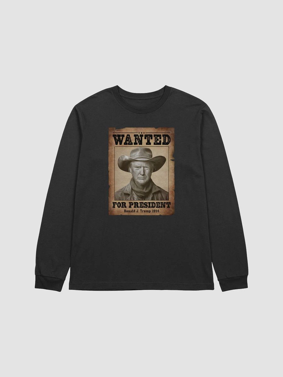 Wanted for President - Western Style - Long Sleeve Tee product image (1)