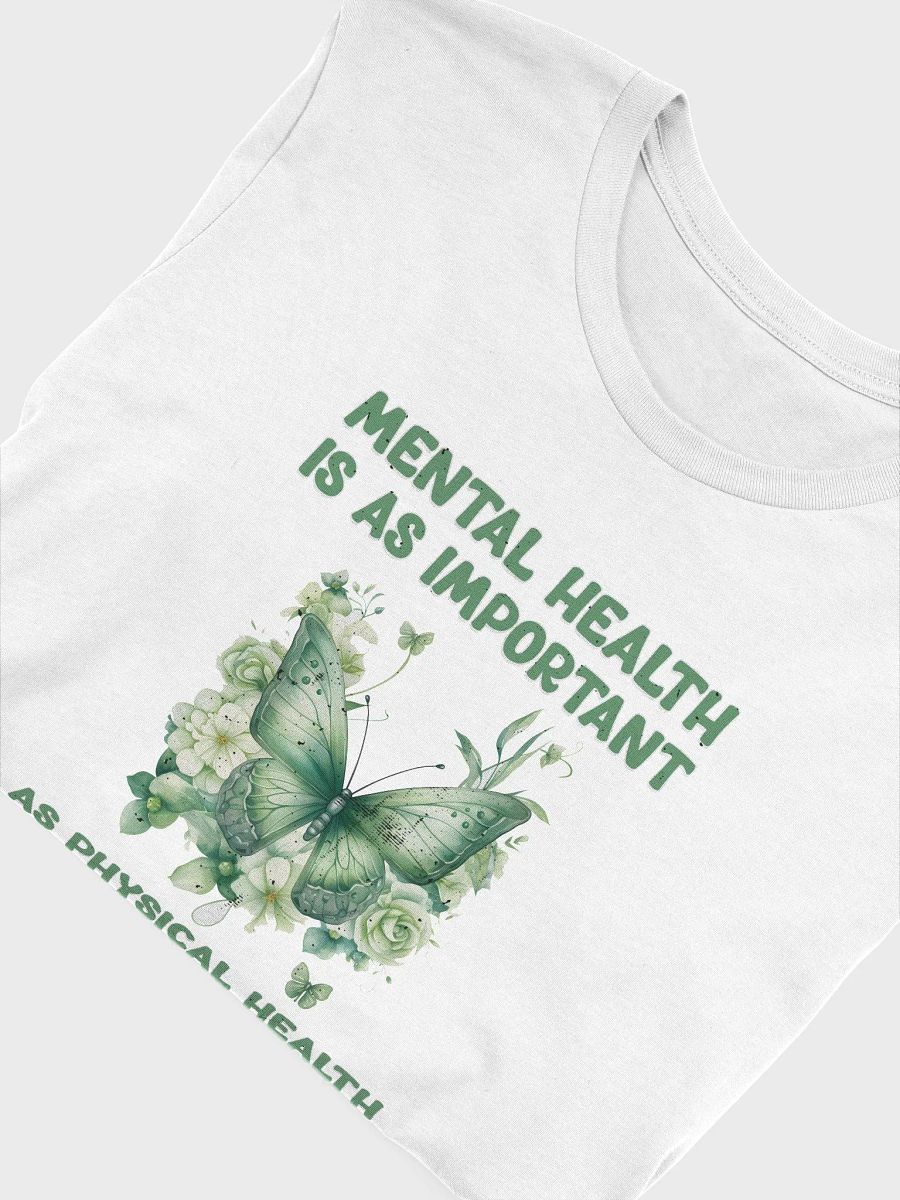 Mental Health Is Tee product image (4)