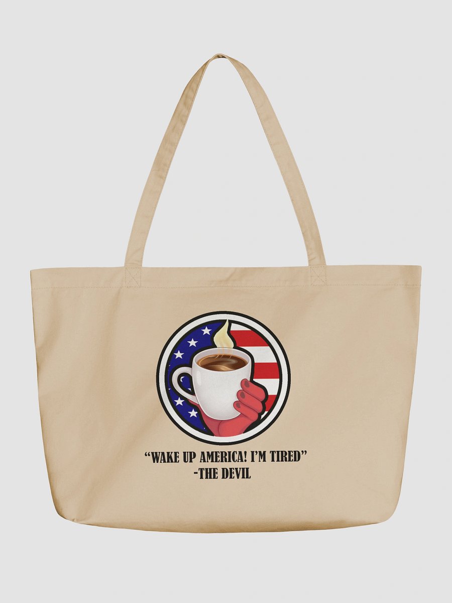 Wake Up America! I'm Tired Eco Friendly Tote Bag product image (1)