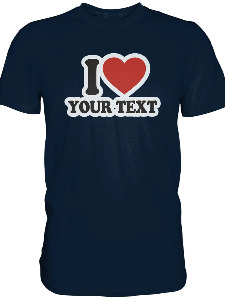 I Love | individuelles T-Shirt | Personalisierte Geschenke mit Deinem Text | I Love Herz Shirt | Paar Partner Geschenk Weihnachten product image (3)