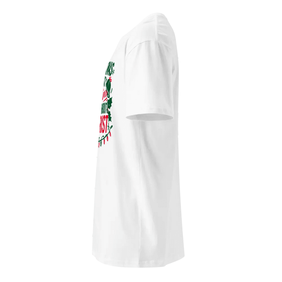 Christmas isn't Christmas T-Shirt product image (3)