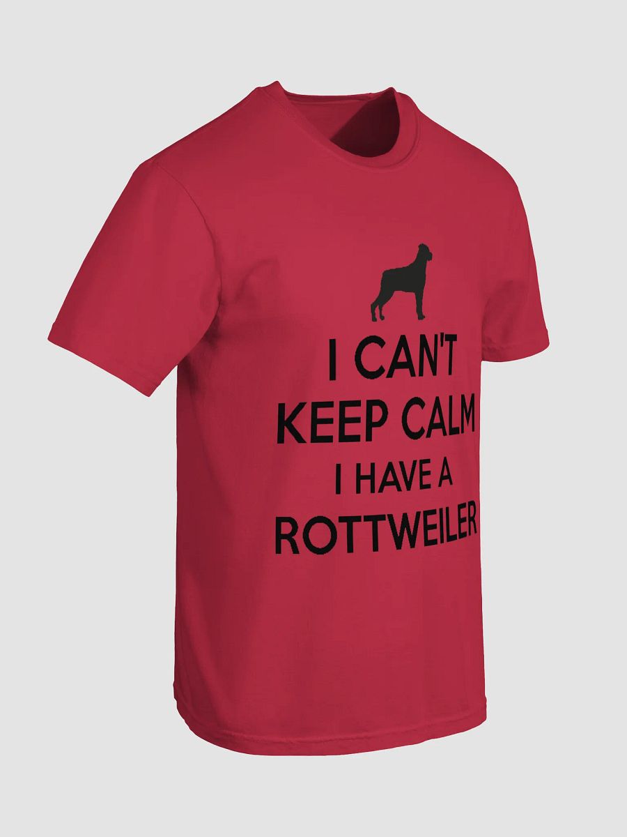I Can't Keep Calm - I Have a Rottweiler product image (7)