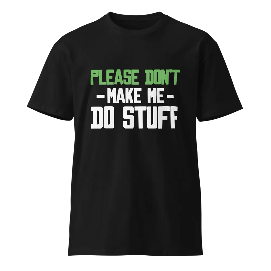 Please Don't Make me Do Stuff. product image (1)