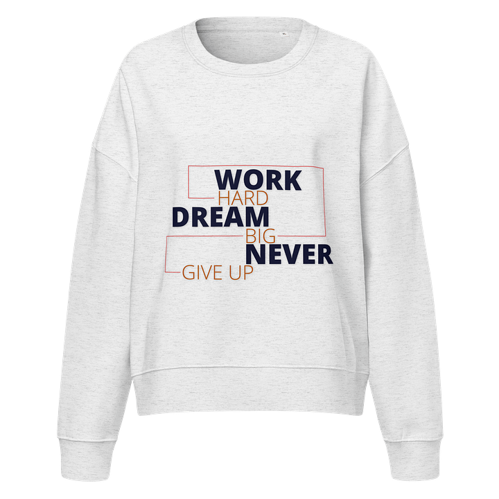 Dream Big Crew Neck Sweatshirt product image (9)