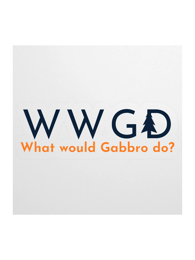 What Would Gabbro Do?