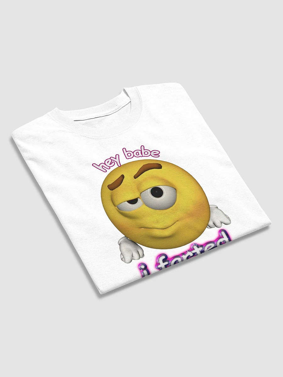 Hey babe I farted cursed emote T-shirt product image (4)