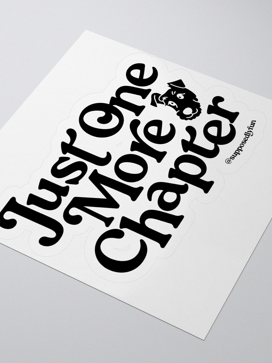 Just One More Chapter Sticker product image (7)