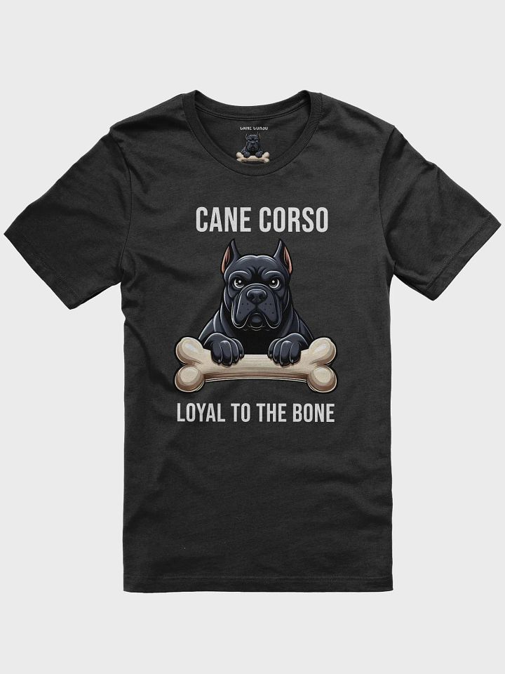 Loyal to the Bone – Cane Corso T-Shirt Guarding What Matters product image (1)