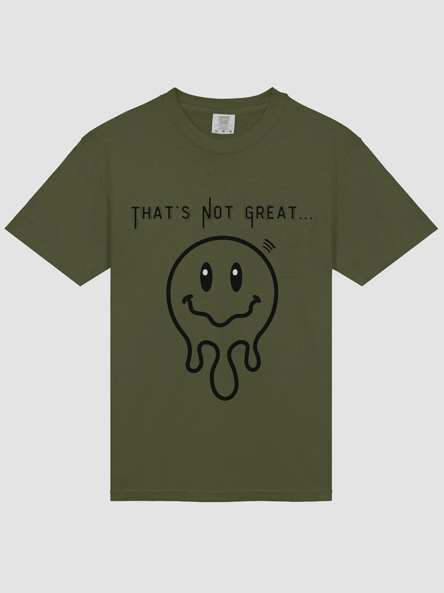 That's Not Great Tee product image (3)