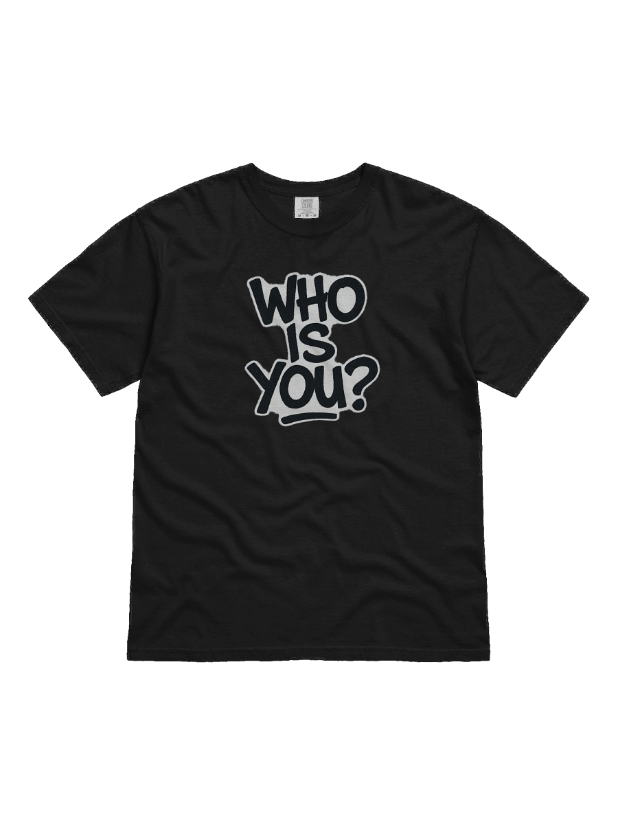 Who is You? Tee Shirt product image (2)