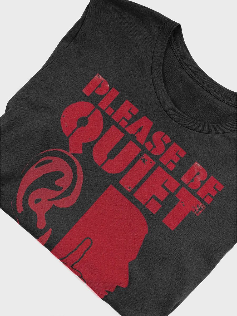 Please Be Quiet Tee product image (5)