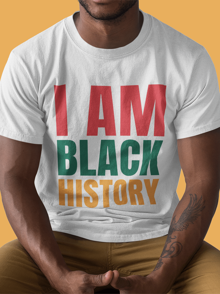 I AM BLACK HISTORY T-Shirt - Being Liberal product image (2)