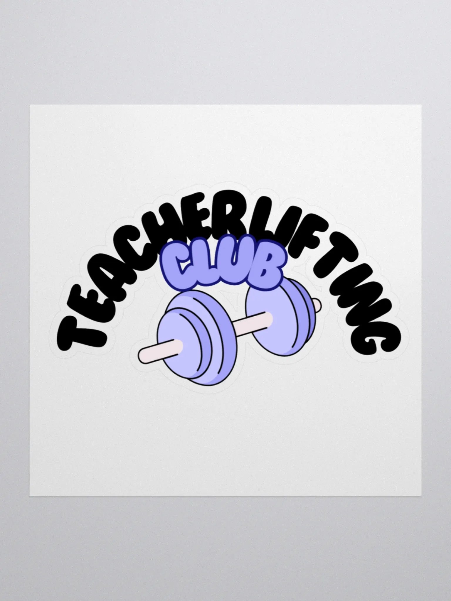 Teacher Lifting Club sticker product image (1)