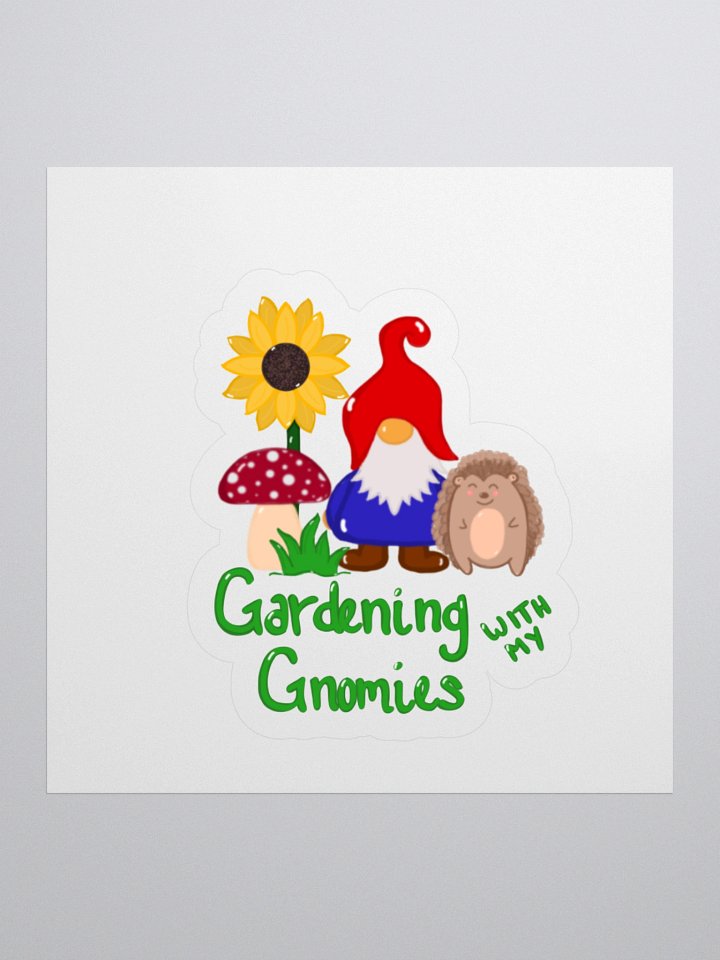 Gardening with my Gnomies Sticker product image (1)