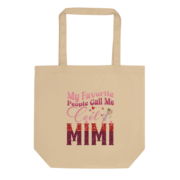 My Favorite People Call Me Mimi Eco-friendly Tote Bag product image (1)