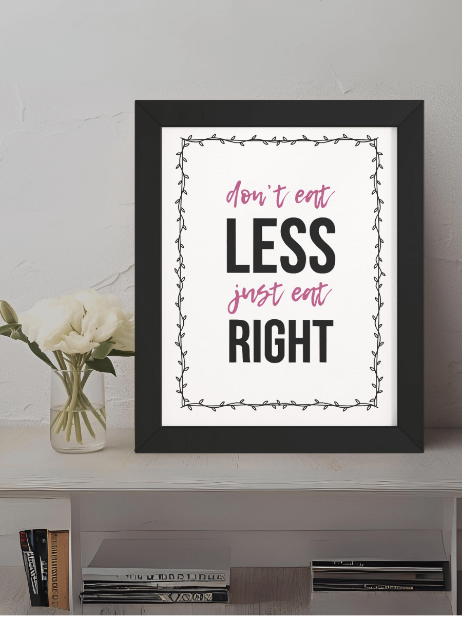 Don't Eat less-Framed Matte Poster product image (1)
