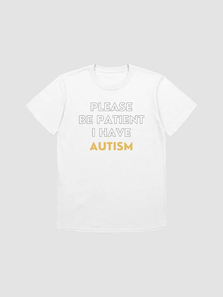 Please Be Patient I Have Autism Unisex T-Shirt V21 product image (7)