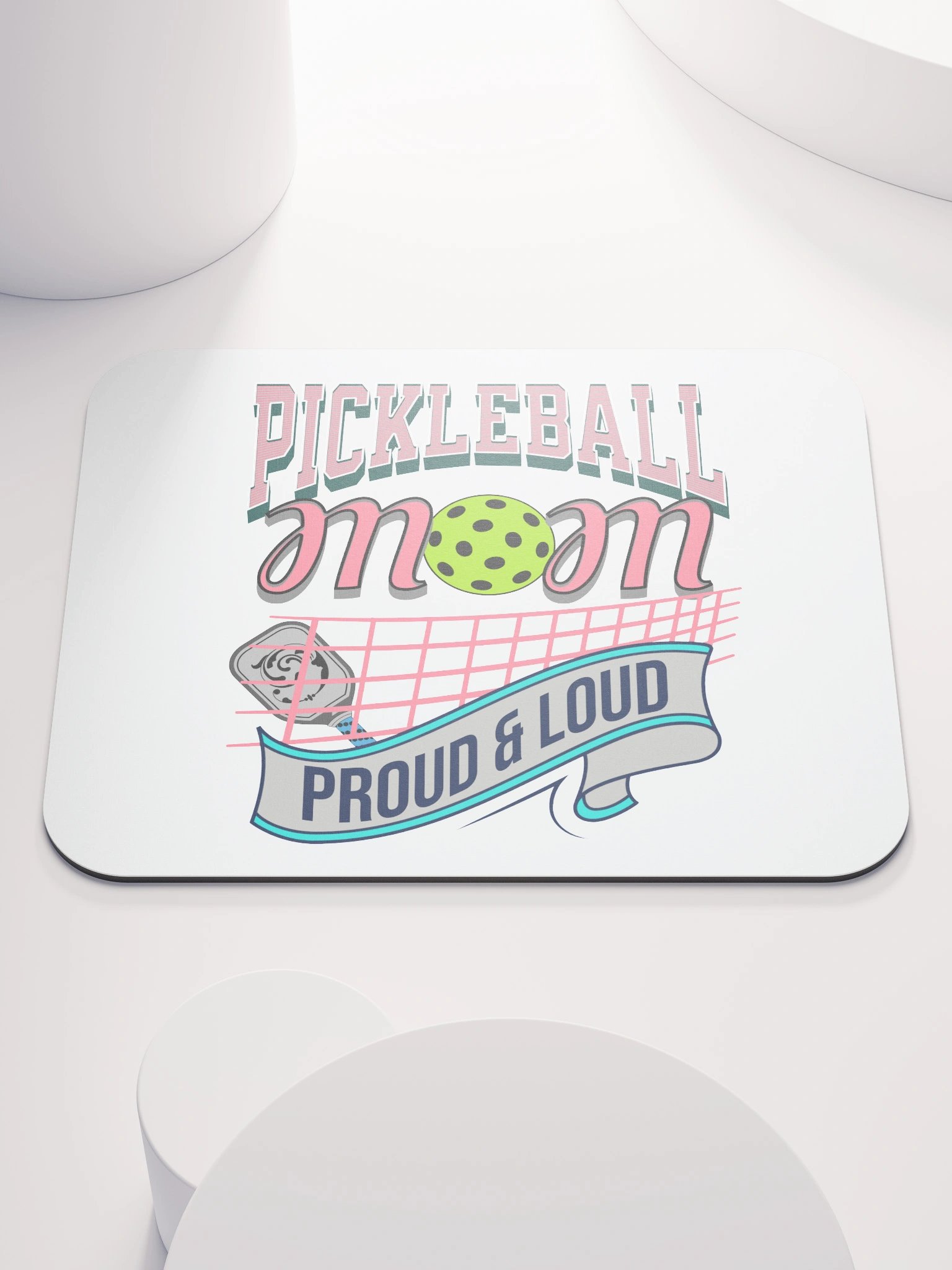 Pickleball Mom Proud And Loud Mouse Pad product image (1)