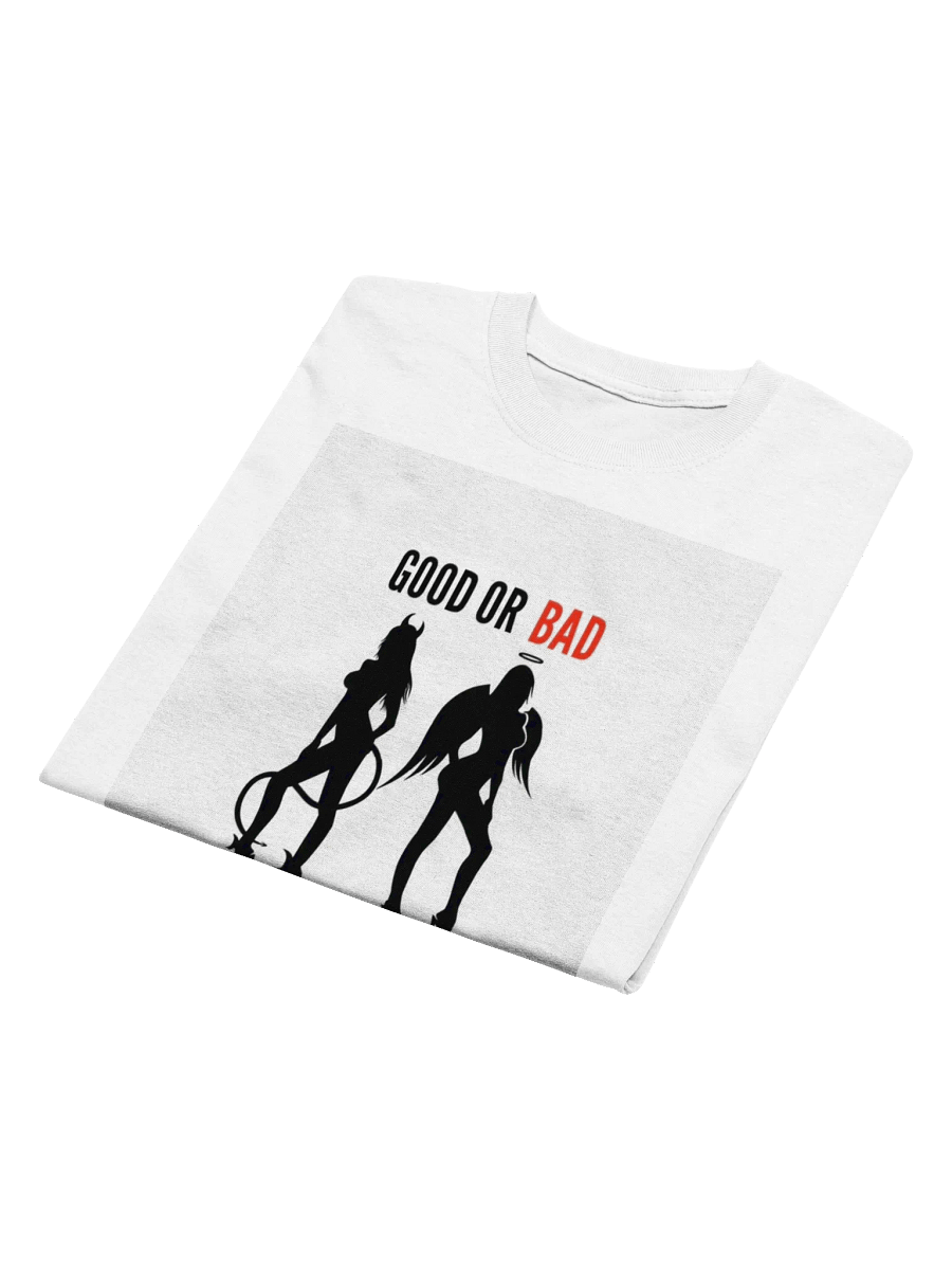 PDKH Good Or Bad T-Shirt (Unisex) product image (4)